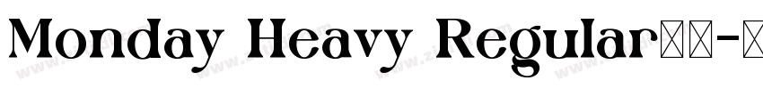 Monday Heavy Regular下载字体转换